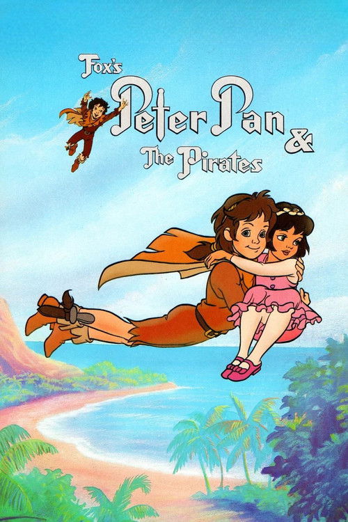 Peter Pan & the Pirates 海报