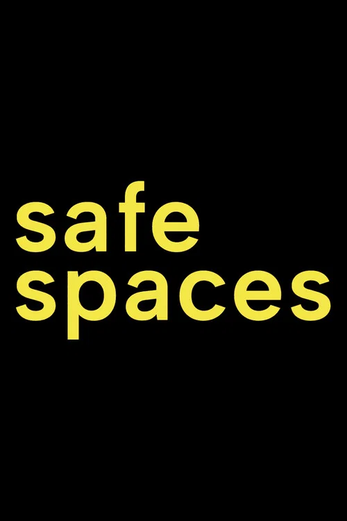 Safe Spaces 海报