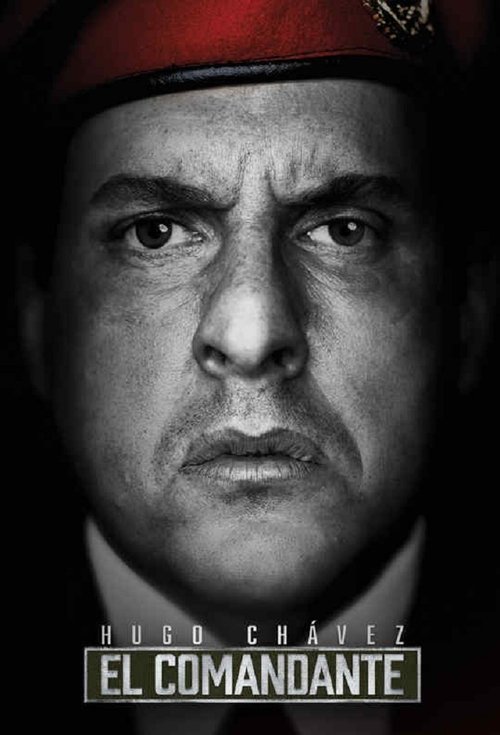 Hugo Chávez, El Comandante 海报